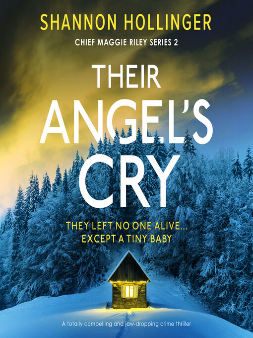 Title details for Their Angel's Cry by Shannon Hollinger - Available